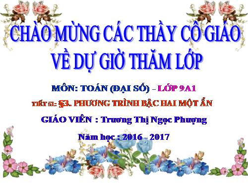 Chương IV. §3. Phương trình bậc hai một ẩn