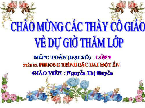 Chương IV. §3. Phương trình bậc hai một ẩn