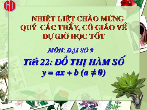 Chương II. §3. Đồ thị của hàm số y = ax + b (a ≠ 0)