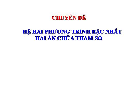 Chương III. §2. Hệ hai phương trình bậc nhất hai ẩn