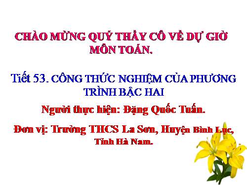 Chương IV. §4. Công thức nghiệm của phương trình bậc hai