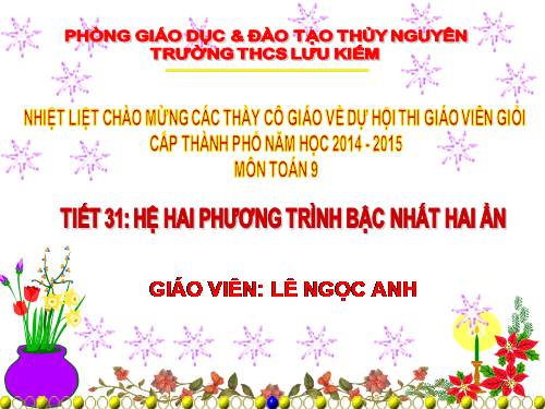 Chương III. §2. Hệ hai phương trình bậc nhất hai ẩn