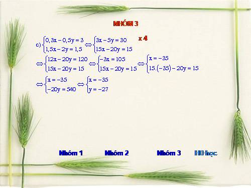 Chương III. §4. Giải hệ phương trình bằng phương pháp cộng đại số
