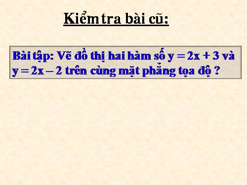 Chương II. §4. Đường thẳng song song và đường thẳng cắt nhau