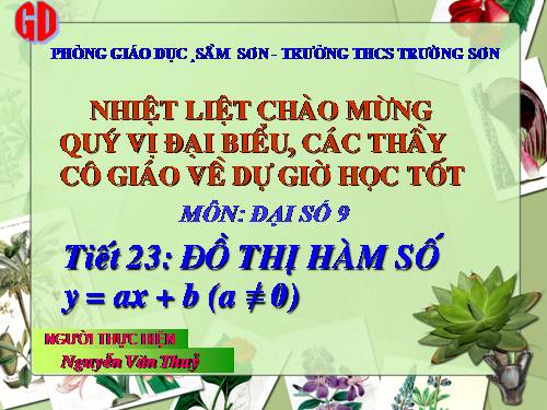 Chương II. §3. Đồ thị của hàm số y = ax + b (a ≠ 0)