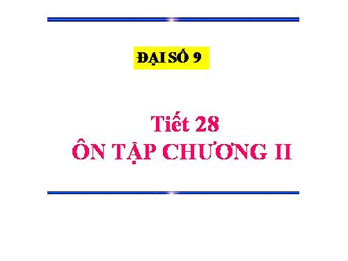 Ôn tập Chương II. Hàm số bậc nhất