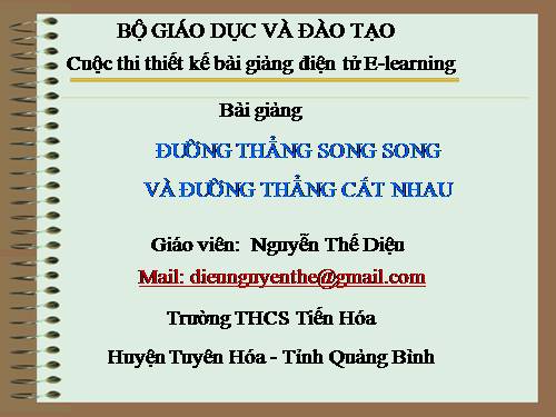 Chương II. §4. Đường thẳng song song và đường thẳng cắt nhau