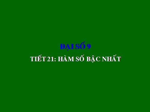Chương II. §2. Hàm số bậc nhất