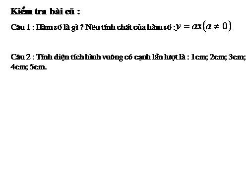 Chương IV. §1. Hàm số y = ax² (a ≠ 0)