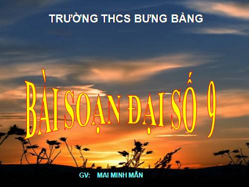 Chương IV. §6. Hệ thức Vi-ét và ứng dụng