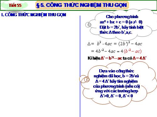 Chương IV. §5. Công thức nghiệm thu gọn