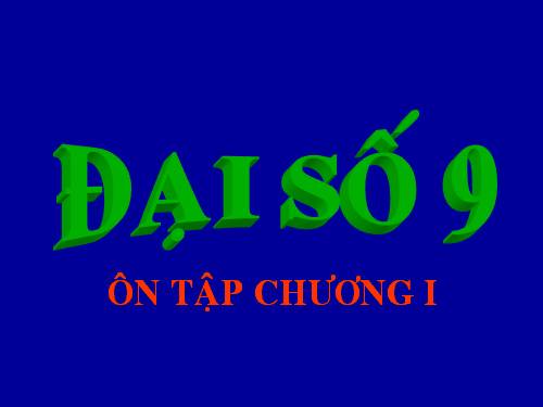 Ôn tập Chương I. Căn bậc hai. Căn bậc ba