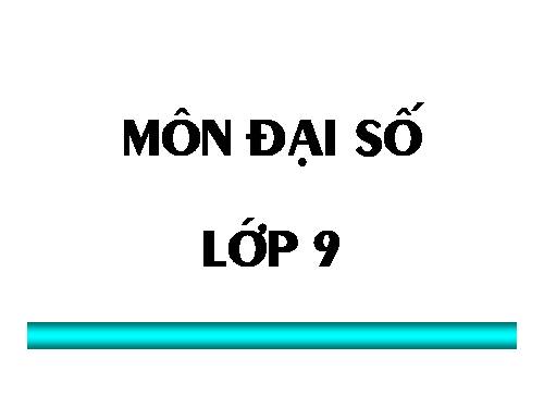 Chương IV. §3. Phương trình bậc hai một ẩn