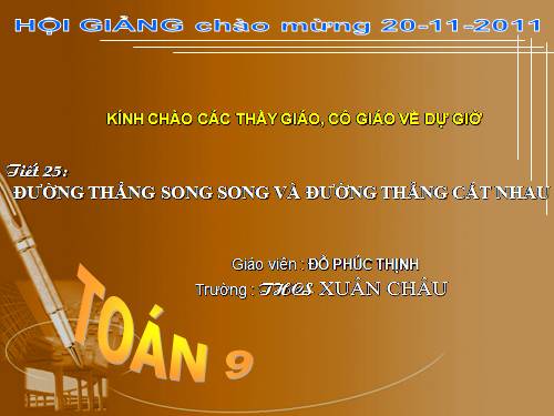 Chương II. §4. Đường thẳng song song và đường thẳng cắt nhau