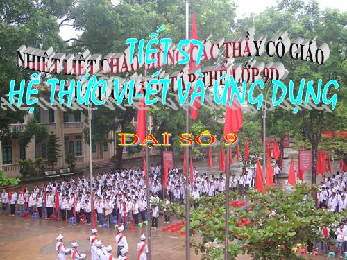 Chương IV. §6. Hệ thức Vi-ét và ứng dụng