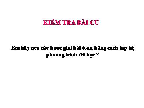 Chương IV. §8. Giải bài toán bằng cách lập phương trình