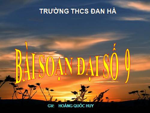Chương IV. §6. Hệ thức Vi-ét và ứng dụng