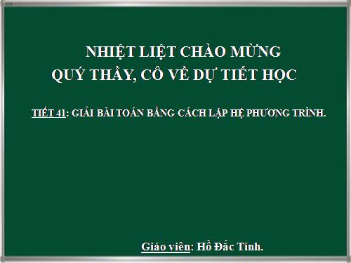Chương III. §6. Giải bài toán bằng cách lập hệ phương trình (tiếp theo)