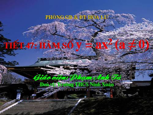 Chương IV. §1. Hàm số y = ax² (a ≠ 0)