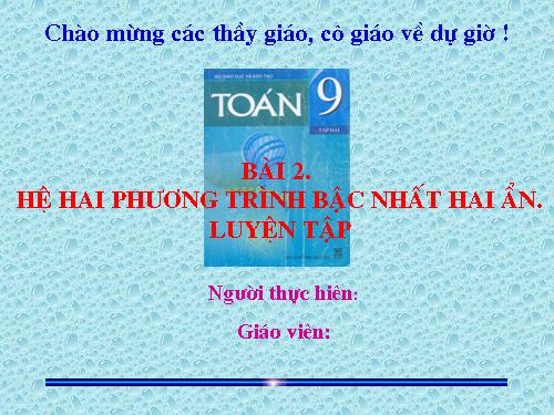 Chương III. §2. Hệ hai phương trình bậc nhất hai ẩn