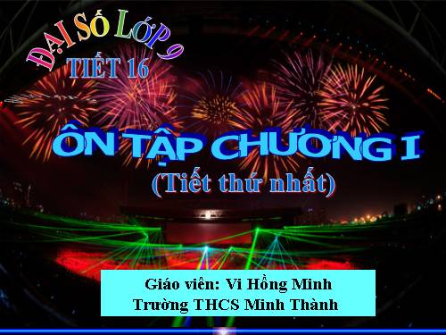 Ôn tập Chương I. Căn bậc hai. Căn bậc ba