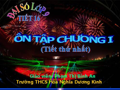 Ôn tập Chương I. Căn bậc hai. Căn bậc ba