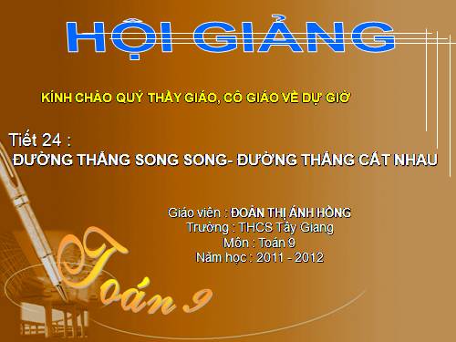 Chương II. §4. Đường thẳng song song và đường thẳng cắt nhau