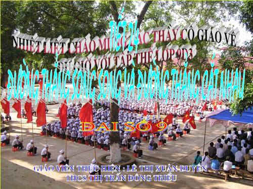 Chương II. §4. Đường thẳng song song và đường thẳng cắt nhau