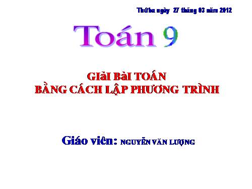 Chương III. §5. Giải bài toán bằng cách lập hệ phương trình