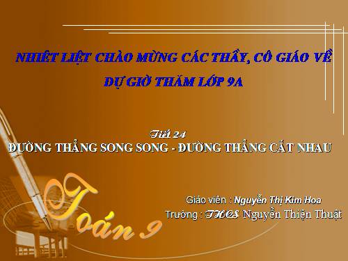 Chương II. §4. Đường thẳng song song và đường thẳng cắt nhau