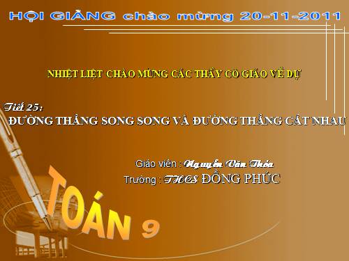 Chương II. §4. Đường thẳng song song và đường thẳng cắt nhau