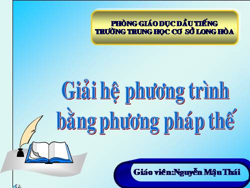 Chương III. §3. Giải hệ phương trình bằng phương pháp thế