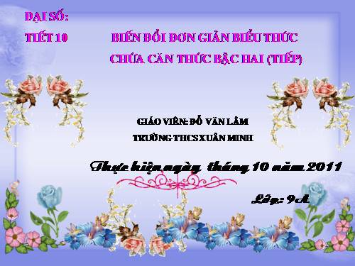Chương I. §6. Biến đổi đơn giản biểu thức chứa căn thức bậc hai