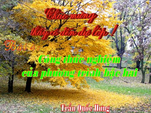 Chương IV. §4. Công thức nghiệm của phương trình bậc hai