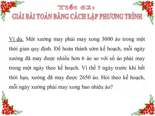 Chương IV. §8. Giải bài toán bằng cách lập phương trình