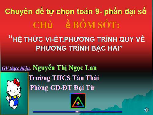 Chương IV. §6. Hệ thức Vi-ét và ứng dụng