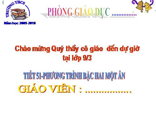 Chương IV. §3. Phương trình bậc hai một ẩn