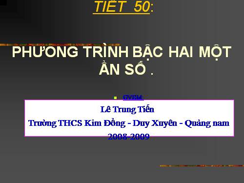 Chương IV. §3. Phương trình bậc hai một ẩn
