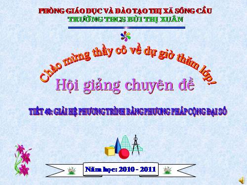 Chương III. §4. Giải hệ phương trình bằng phương pháp cộng đại số