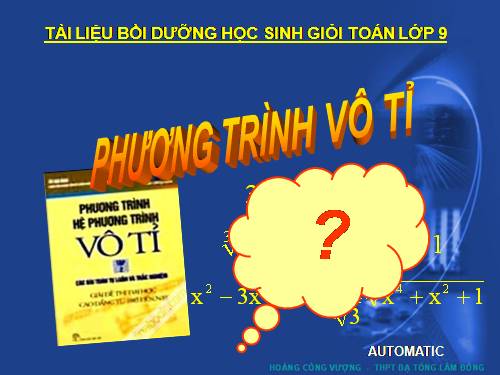PHƯƠNG TRÌNH VÔ TỈ - Phần I