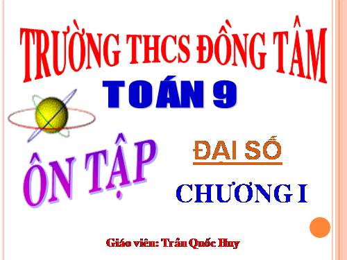 Ôn tập Chương I. Căn bậc hai. Căn bậc ba