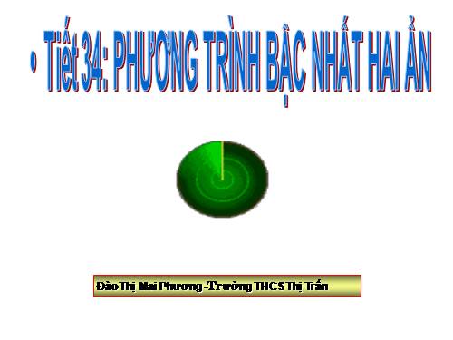 Chương III. §1. Phương trình bậc nhất hai ẩn