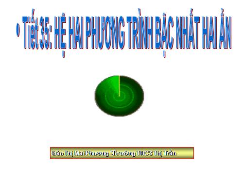Chương III. §2. Hệ hai phương trình bậc nhất hai ẩn