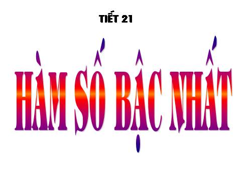 Chương II. §2. Hàm số bậc nhất