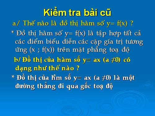 Chương II. §3. Đồ thị của hàm số y = ax + b (a ≠ 0)
