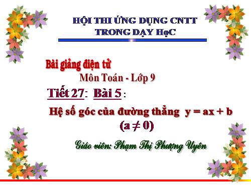 Chương II. §5. Hệ số góc của đường thẳng y = ax + b (a ≠ 0)