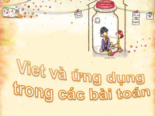 Chương IV. §6. Hệ thức Vi-ét và ứng dụng