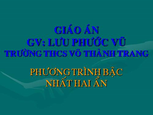 Chương III. §1. Phương trình bậc nhất hai ẩn