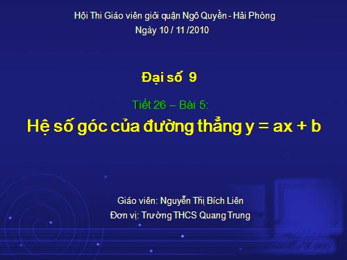 Chương II. §5. Hệ số góc của đường thẳng y = ax + b (a ≠ 0)