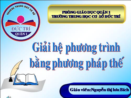 Chương III. §3. Giải hệ phương trình bằng phương pháp thế